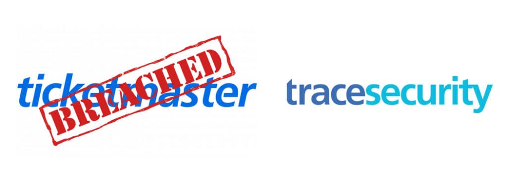 The Ticketmaster Databreach: Explained tracesecurity