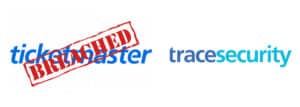 The Ticketmaster Databreach: Explained tracesecurity