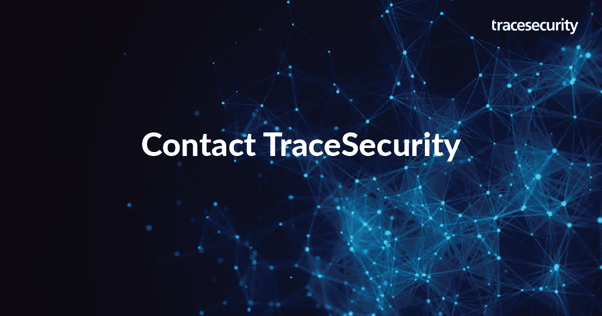 Contact Us | TraceSecurity
