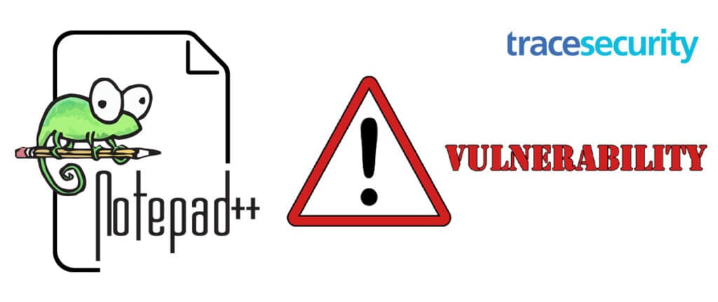 What is the Notepad++ Vulnerability
